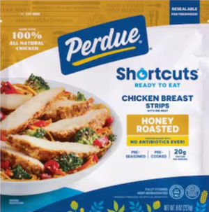 PERDUE SHORT CUTS HONEY ROASTED CHICKEN 8oz @ .99 @ PUBLIX PERDUE SHORT CUTS HONEY ROASTED CHICKEN BREAST STRIPS
